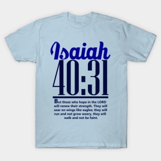 Blue Isaiah 40:31 ; Christian clothing | Bible verse T-Shirt